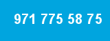 971 775 58 75